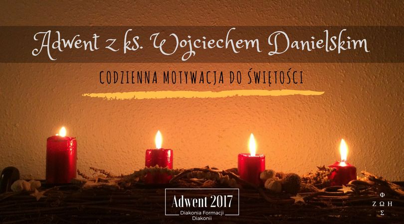 Adwent-2017-z-ks.-Wojciechem-Danielski_20171124-090215_1.jpg